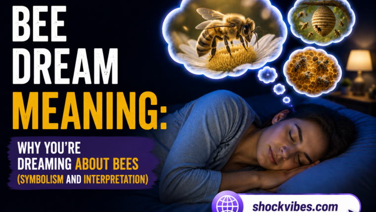 Bee Dream Meaning: Why You’re Dreaming About Bees (Symbolism And Interpretation)