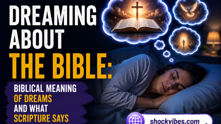 Dreaming About The Bible: Biblical Meaning Of Dreams And What Scripture Says
